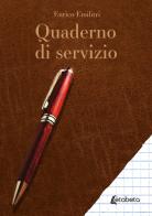 Quaderno di servizio di Enrico Emilitri edito da EBS Print