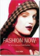 Fashion now. Ediz. italiana di Susie Rushton edito da Taschen