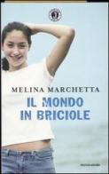 Il mondo in briciole di Melina Marchetta edito da Mondadori