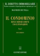 Il diritto immobiliare. Trattato sistematico di giurisprudenza ragionata per casi vol.4 di Maurizio De Tilla edito da Giuffrè