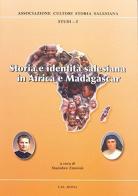 Storia e identità salesiana in Africa e Madagascar edito da LAS