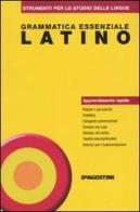 Grammatica essenziale. Latino edito da De Agostini