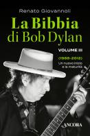 La Bibbia di Bob Dylan vol.3 di Renato Giovannoli edito da Ancora