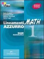 Lineamenti.math blu. Per le Scuole superiori. Con CD-ROM. Con espansione online vol.1 di Nella Dodero, Paolo Baroncini, Roberto Manfredi edito da Ghisetti e Corvi