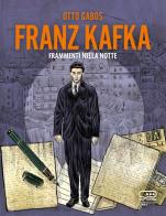 Franz Kafka. Frammenti nella notte di Otto Gabos edito da 24 Ore Cultura