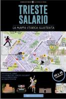 Trieste-Salario. La mappa storica illustrata di Paolo Samarelli edito da Typimedia Editore