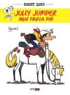 Jolly Jumper non parla più. Lucky Luke di Guillaume Bouzard edito da Nona Arte