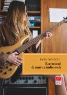 Recensioni di musica indie-rock di Paolo Agnoletto edito da Brè