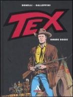 Tex. Ombre rosse di Sergio Bonelli edito da Mondadori