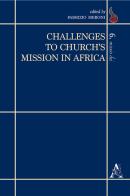 Challenges to Church's Mission in Africa edito da Aracne