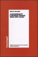 Accountability e bilancio sociale negli enti locali di Alberto Romolini edito da Franco Angeli