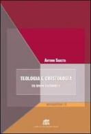 Teologia e cristologia. Un breve compendio di Antonio Sabetta edito da Lateran University Press