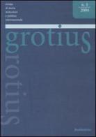 Grotius. Rivista di storia, istituzioni e politica internazionale (2004) vol.1 edito da Rubbettino