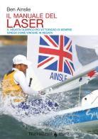 Il manuale del laser di Ben Ainslie edito da Nutrimenti