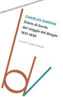 Diario di bordo del viaggio del Beagle di Charles Darwin edito da Robin