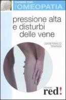 Pressione alta e disturbi delle vene di Gianfranco Trapani edito da Red Edizioni