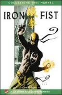 La storia dell'ultimo Iron Fist. Iron Fist vol.1 di Ed Brubaker, Matt Fraction, David Aja edito da Panini Comics