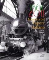 1861-2011 memoria del vapore italiano edito da Pegaso (Firenze)