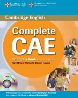 Complete CAE. Student's book with answers. Per le Scuole superiori. Con CD-ROM di Guy Brook-Hart, Simon Haines edito da Cambridge University Press