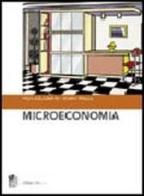 Microeconomia di Paul R. Krugman, Robin Wells edito da Zanichelli