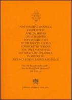 Post Synodal Apostolic Exhortation Africae Munus... on the Church in Africa in service to reconciliation justice and peace di Benedetto XVI (Joseph Ratzinger) edito da Libreria Editrice Vaticana