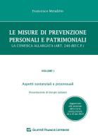 Le misure di prevenzione personali e patrimoniali di Francesco Menditto edito da Giuffrè