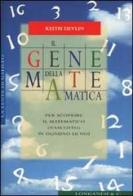 Il gene della matematica di Keith Devlin edito da Longanesi