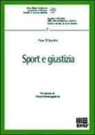 Sport e giustizia di Paco D'Onofrio edito da Maggioli Editore