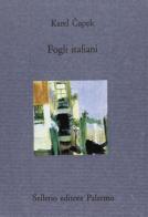 Fogli italiani di Karel Capek edito da Sellerio Editore Palermo