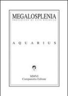 Megalosplenia di Aquarius edito da Campanotto