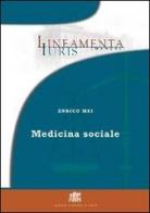 Medicina sociale di Enrico Mei edito da Lateran University Press