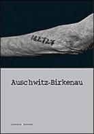 Auschwitz-Birkenau. Ediz. illustrata edito da Gangemi Editore