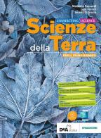 Connecting science. Scienze della terra. Per il primo biennio delle Scuole superiori. Con e-book. Con espansione online vol.1 di Massimo Bernardi, Gaia Ferrari, Serena Di Grazia edito da De Agostini