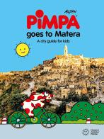 Pimpa goes to Matera. A city guide for kids di Altan edito da Franco Cosimo Panini