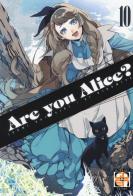 Are you Alice? vol.10 di Ikumi Katagiri, Ai Ninomiya edito da Goen