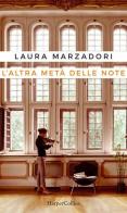 L' altra metà delle note di Laura Marzadori edito da HarperCollins Italia