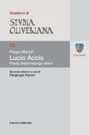 Lucio Accio. Poeta drammaturgo latino di Filippo Martufi edito da Il Lavoro Editoriale