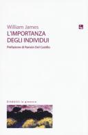 L' importanza degli individui di William James edito da Diabasis