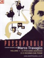 Passaparola. DVD vol.1 di Marco Travaglio edito da Casaleggio Associati