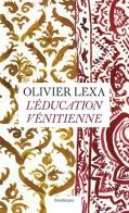 L' éducation vénitienne di Olivier Lexa edito da Lineadacqua