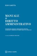 Manuale di diritto ammnistrativo di Fabrizio Fracchia, Elio Casetta edito da Giuffrè