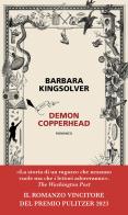 Demon Copperhead di Barbara Kingsolver edito da Neri Pozza