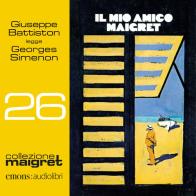Il mio amico Maigret letto da Giuseppe Battiston. Audiolibro. CD Audio formato MP3 di Georges Simenon edito da Emons Edizioni