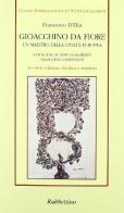 Gioacchino da Fiore di Francesco D'Elia edito da Rubbettino