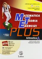 Matematica teoria esercizi. Plus. Per la Scuola media. Con DVD. Con e-book. Con espansione online vol.1 di G. Bonola, I. Forno edito da Lattes