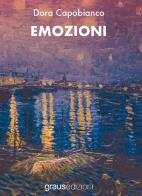 Emozioni di Dora Capobianco edito da Graus Edizioni