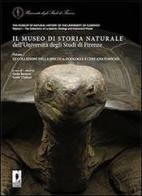 Il Museo di storia naturale dell'Università di Firenze vol.1 edito da Firenze University Press