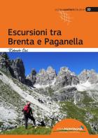 Escursioni tra Brenta e Paganella di Roberto Ciri edito da Idea Montagna Edizioni