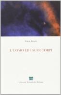 L' uomo e i suoi corpi di Annie Besant edito da Edizioni Teosofiche Italiane