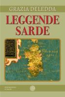 Leggende sarde di Grazia Deledda edito da Alcheringa
